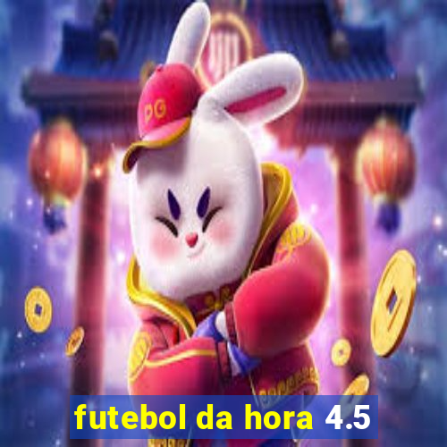 futebol da hora 4.5